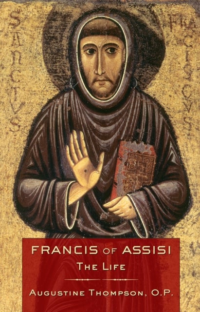 Francis of Assisi - The Life
