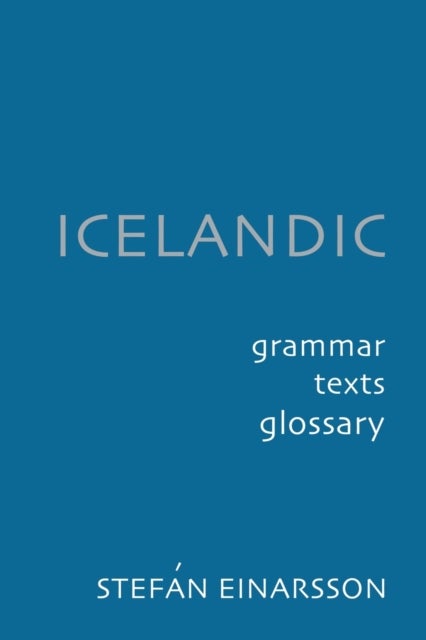 Icelandic - Grammar, Text and Glossary