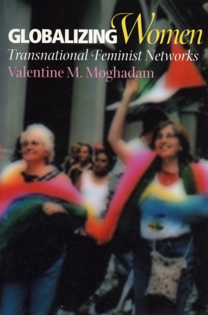 Globalizing Women - Transnational Feminist Networks