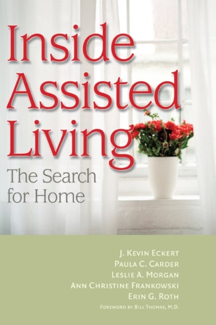 Inside Assisted Living - The Search for Home