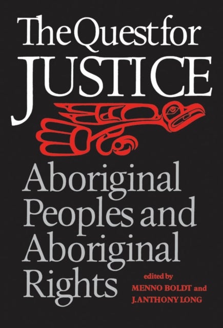 The Quest for Justice - Aboriginal Peoples and Aboriginal Rights
