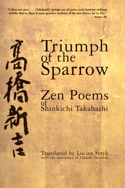Triumph of the Sparrow - Zen Poems of Shinkichi Takahashi