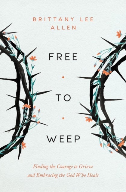 Free To Weep