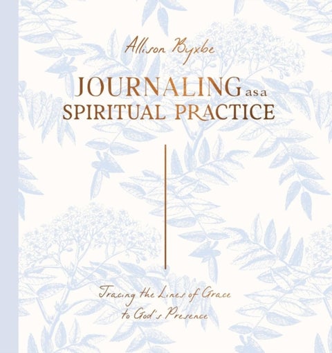 Journaling As A Spiritual Practice