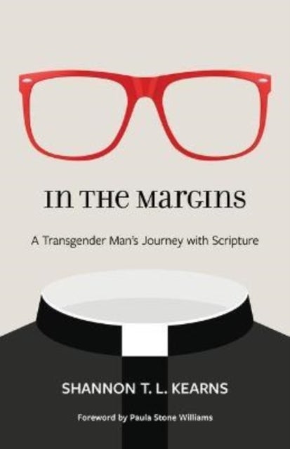 In the Margins - A Transgender Man's Journey with Scripture