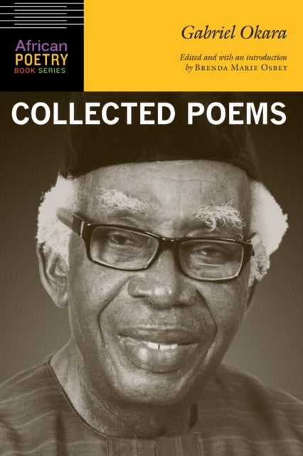 Gabriel Okara - Collected Poems