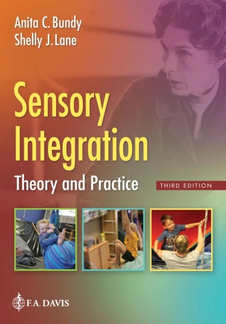 Sensory Integration - Theory and Practice