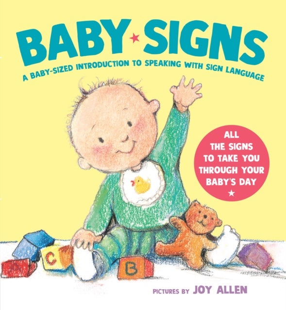 Baby Signs - A Baby-Sized Introduction to Speaking with Sign Language
