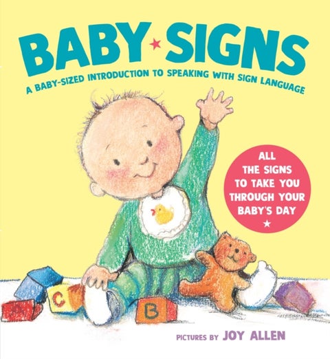 Baby Signs - A Baby-Sized Introduction to Speaking with Sign Language