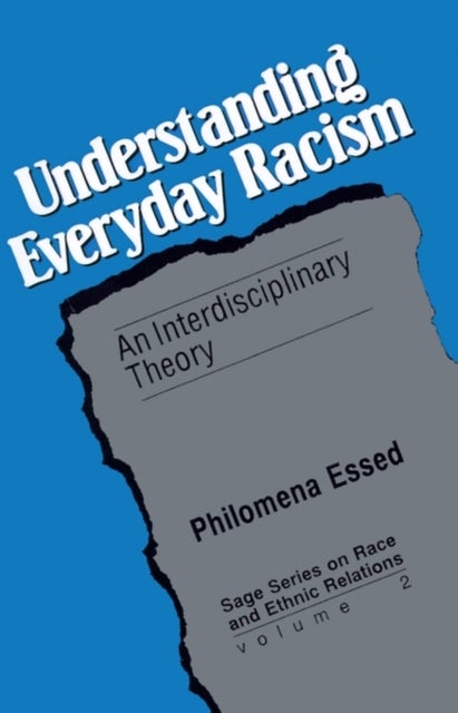 Understanding Everyday Racism - An Interdisciplinary Theory