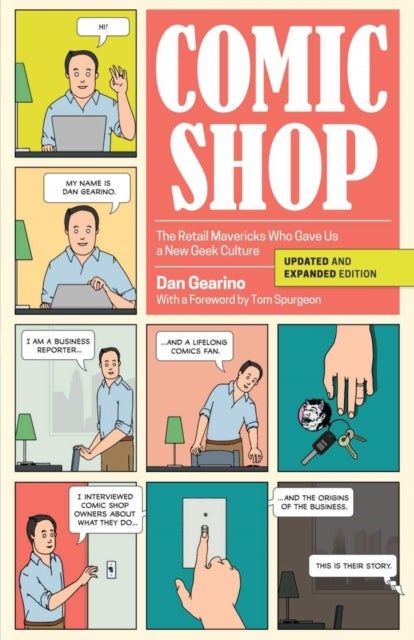 Comic Shop - The Retail Mavericks Who Gave Us a New Geek Culture