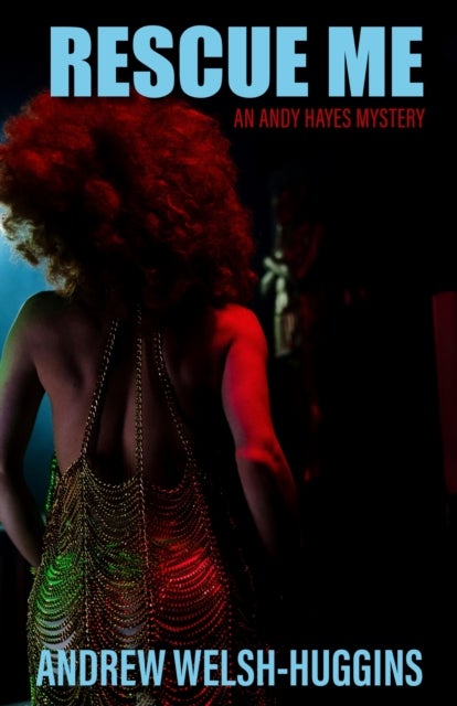 Rescue Me - An Andy Hayes Mystery