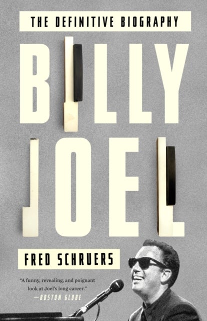 Billy Joel - The Definitive Biography