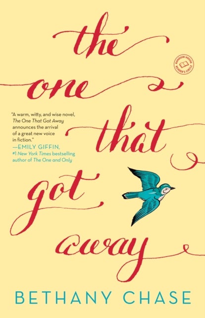 The One That Got Away - A Novel