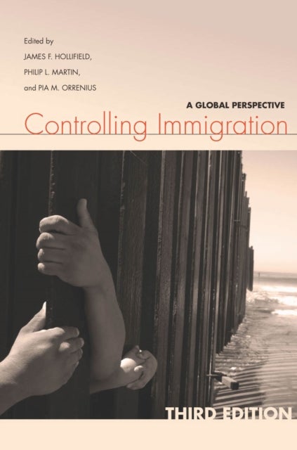 Controlling Immigration - A Global Perspective, Third Edition