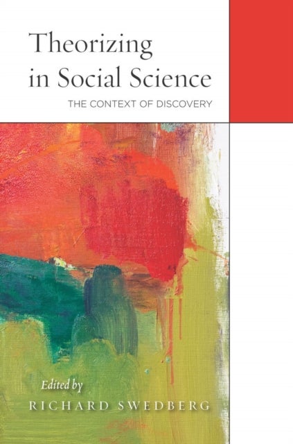 Theorizing in Social Science - The Context of Discovery