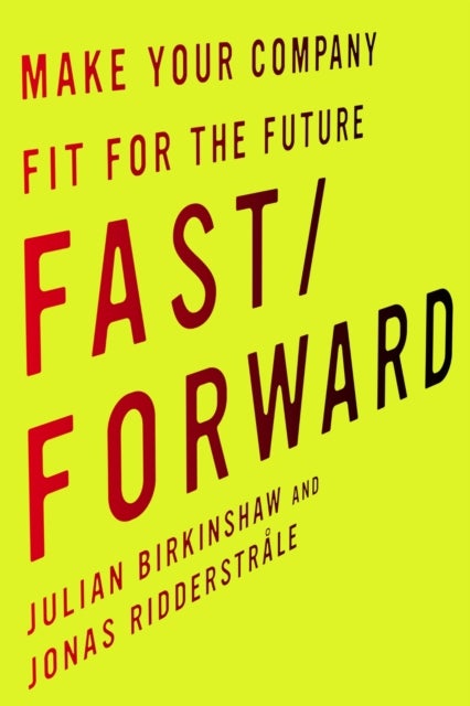 Fast/Forward - Make Your Company Fit for the Future