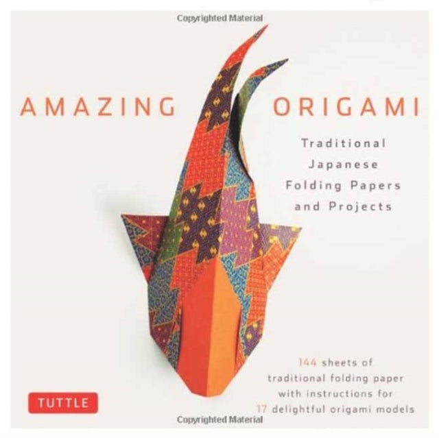 Amazing Origami Kit - Traditional Japanese Folding Papers and Projects [144 Origami Papers with Book, 17 Projects]