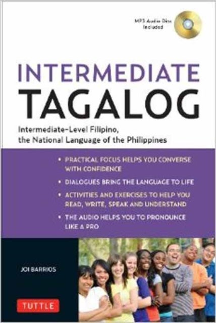 Intermediate Tagalog - Learn to Speak Fluent Tagalog (Filipino), the National Language of the Philippines (Online Media Downloads Included)