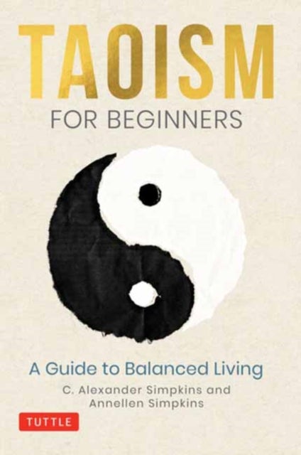 Taoism for Beginners - A Guide to Balanced Living