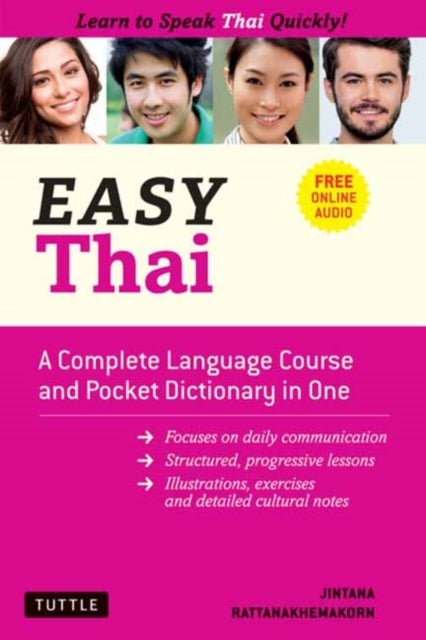 Easy Thai - A Complete Language Course and Pocket Dictionary in One! (Free Companion Online Audio)