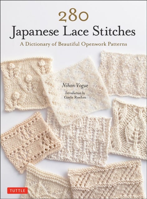 280 Japanese Lace Stitches - A Dictionary of Beautiful Openwork Patterns