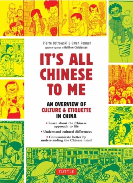 It's All Chinese To Me - An Overview of Culture & Etiquette in China