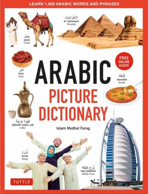 Arabic Picture Dictionary - Learn 1,500 Arabic Words and Phrases (Includes Online Audio)