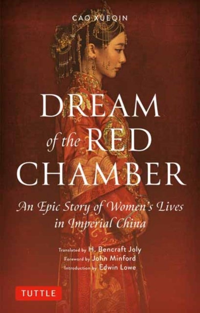 Dream of the Red Chamber - An Epic Story of Women's Lives in Imperial China (Abridged)