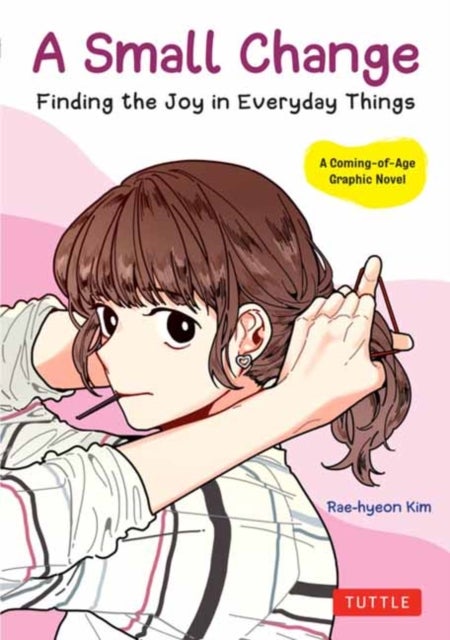 A Small Change - Finding the Joy in Everyday Things (A Korean Graphic Novel)