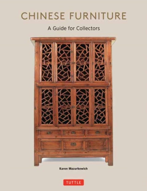 Chinese Furniture - A Guide to Collecting Antiques