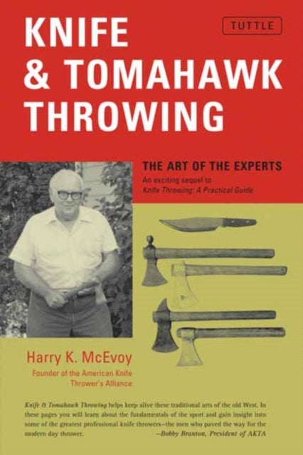 Knife & Tomahawk Throwing - The Art of the Experts