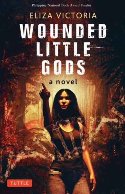 Wounded Little Gods - A Novel