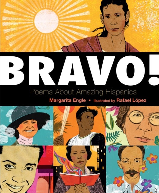Bravo! - Poems About Amazing Hispanics