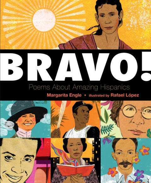 Bravo! - Poems About Amazing Hispanics