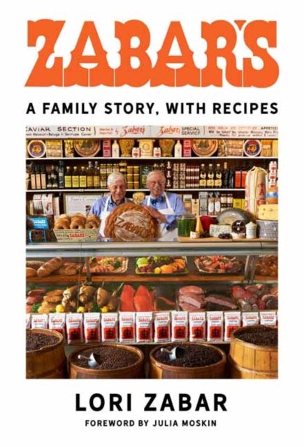 Zabar's - A Family Story, with Recipes