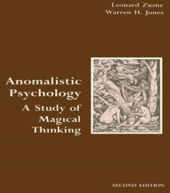 Anomalistic Psychology - A Study of Magical Thinking
