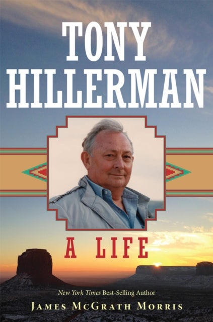 Tony Hillerman - A Life