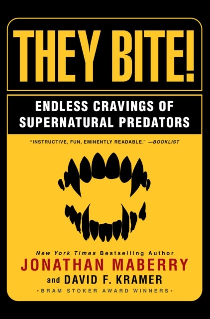 They Bite - Endless Cravings of Supernatural Predators