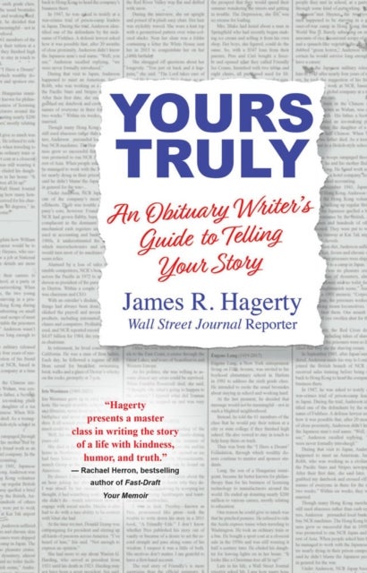 Yours Truly - An Obituary Writer's Guide to Telling Your Story