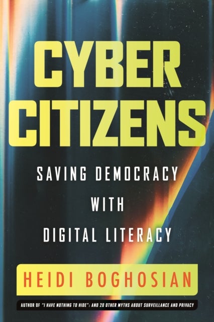 Cyber Citizens - Saving Democracy through Digital Literacy