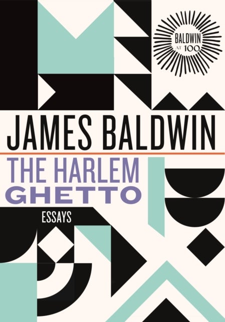 The Harlem Ghetto - Essays