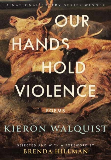 Our Hands Hold Violence - Poems