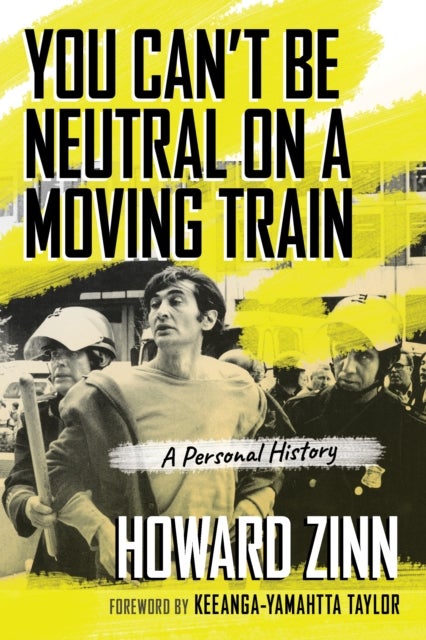You Can't Be Neutral on a Moving Train - A Personal History