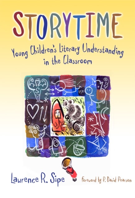Storytime - Young Children's Literary Understanding in the Classroom
