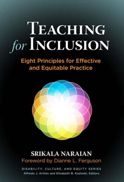 Teaching for Inclusion - Eight Principles for Effective and Equitable Practice