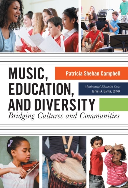 Music, Education, and Diversity - Bridging Cultures and Communities