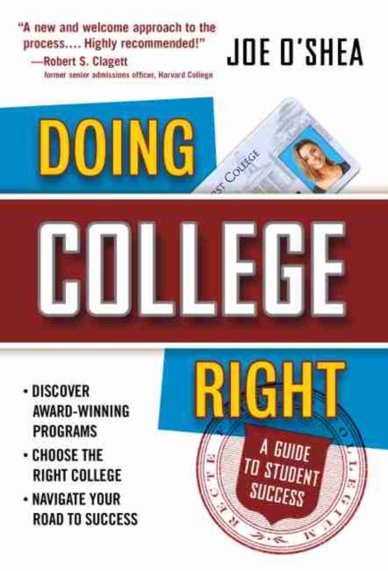 Doing College Right - A Guide to Student Success