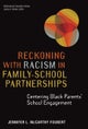 Reckoning With Racism in Family¿School Partnerships