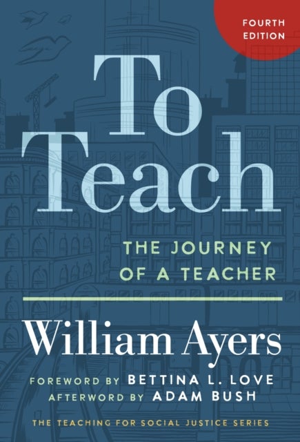 To Teach - The Journey of a Teacher